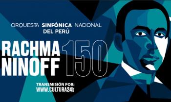 Rachmaninoff 150 - Orquesta Sinfónica Naciona del Perú
