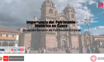 Importancia del patrimonio histórico en Cusco 