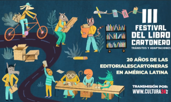 Tercer Festival del Libro Cartonero - 20 años de las editoriales cartoneras en América Latina