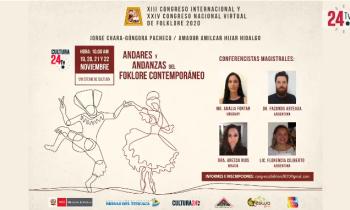XII Congreso Internacional y XXIV Congreso Nacional Virtual de Folklore 2020 - Andares y Andanzas del Folklore Contemporáneo parte 2