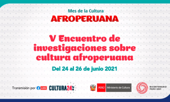 V Encuentro de investigación sobre cultura afroperuana - mesa magistral 