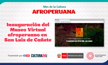 Inauguración del museo virtual afroperuano en san luis de cañete