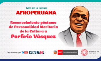 Reconocimiento póstumo de personalidad meritoria de la cultura a Porfirio Vásquez