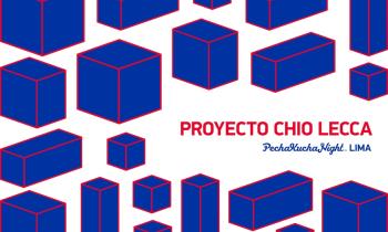 Pecha Kucha Night Lima 2016 volumen #36 - Chio Lecca