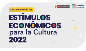 Lanzamiento de los Estímulos Económicos para la Cultura 2022