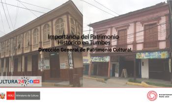 Importancia del patrimonio histórico en Tumbes 