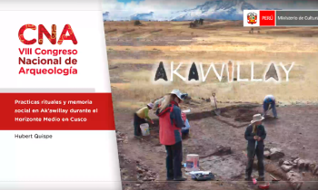 PRACTICAS RITUALES Y MEMORIA SOCIAL EN AK’AWILLAY DURANTE EL HORIZONTE MEDIO EN CUSCO - Hubert Quispe 