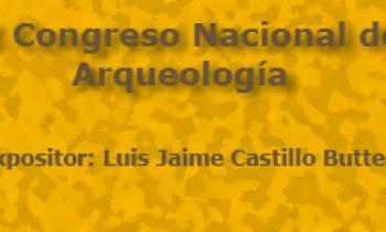 I Congreso Nacional de Arqueología. Inauguración y Palabras de Luis Jaime Castillo