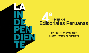 Lanzamiento de la cuarta edición de "La Independiente", Feria de editoriales peruanas