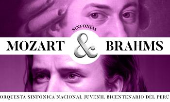 Mozart & Brahms: Sinfonías parte 1