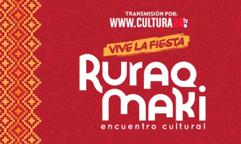 Ceremonia de inauguración de Ruraq Maki hecho a mano - vive la fiesta 2022