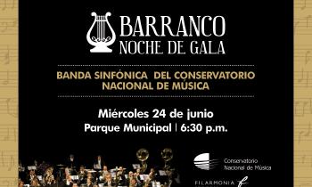 Barranco Noche de Gala "Banda Sinfónica del Conservatorio Nacional de Música"