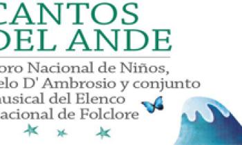 Cantos del Ande. Coro Nacional de Niños y Pelo D´Ambrosio