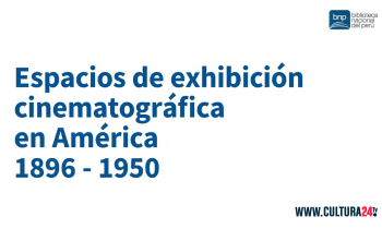 Espacios de Exhibición Cinematográfica en América 1896 – 1950 - tercer día mesa 5 y 6
