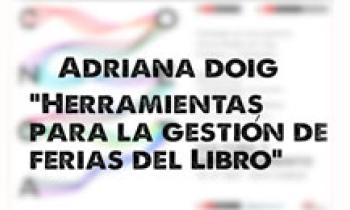 Conecta 2015. Taller Adriana Doig. Herramientas para la gestión de ferias del Libro