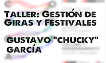 Conecta 2015. Taller de Gestión de Giras y Festivales. Gustavo García