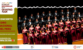 Elencos nacionales en el Qhapaq Ñan - concierto Coro Nacional del Perú en la ciudad de Trujillo