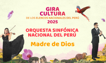 Gira cultura de los Elencos Nacionales del Perú 2025 - Orquesta Sinfónica Nacional del Perú en Madre de Dios