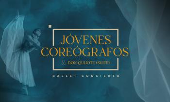 Jóvenes Coreógrafos & Don Quijote (Suite)