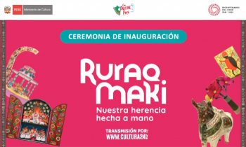 Ruraq maki nuestra herencia hecha a mano 2023 - ceremonia de inauguración