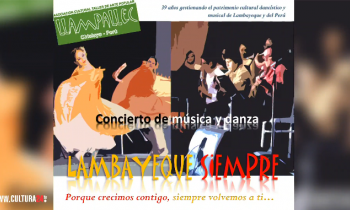 Concierto de música y danza Lambayeque siempre - Chiclayo