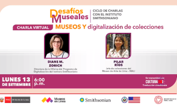 Desafíos museales ciclo de charlas con el instituto smithsoniano - charlas virtuales museo y digitalización de colecciones 