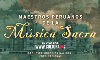 Maestros Peruanos de la Música Sacra