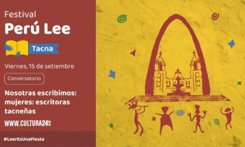 Festival Perú Lee Tacna - Nosotras escribimos: mujeres escritoras tacneñas