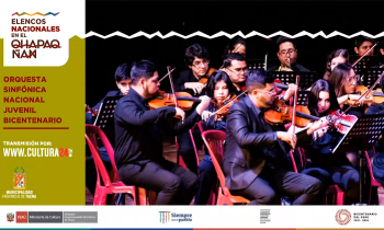 Elencos Nacionales en el Qhapaq Ñan - Concierto de la Orquesta Sinfónica Nacional Juvenil Bicentenario en la ciudad de Tacna