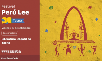 Festival Perú Lee Tacna - Conversatorio literatura infantil en Tacna