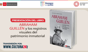 Presentación del libro Abraham Guillén y los registros visuales del patrimonio inmaterial