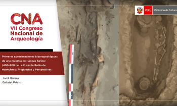 VII Congreso Nacional de Arqueología - Primeras aproximaciones bioarqueológicas de una muestra de tumbas salinar en la bahía de huanchaco