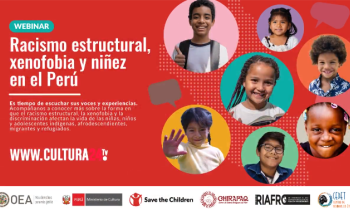 Webinar racismo estructural, xenofobia y niñez en el Perú