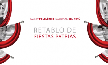 Retablo de fiestas patrias 2023 - Ballet Folclórico Nacional del Perú