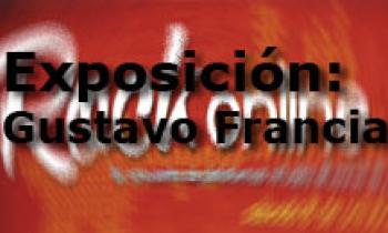 Rock Online. Exposición Gustavo Francia