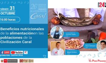 Beneficios nutricionales de la alimentación en las poblaciones de la Civilización Caral