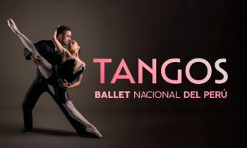 Tangos - Ballet Nacional del Perú