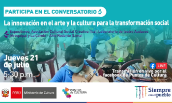 Conversatorio la innovación en el arte y la cultura para la transformación social