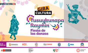 Festival “Tusuykunapa Raymin” - Fiesta de las Danzas