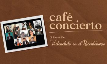 Café Concierto - X Bienal de Violonchelos