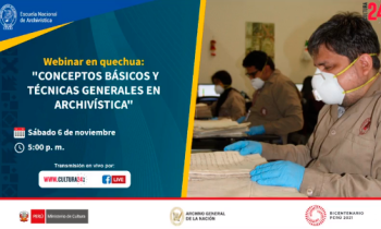 Webinar en quechua: "Conceptos básicos y técnicas generales en archivística"